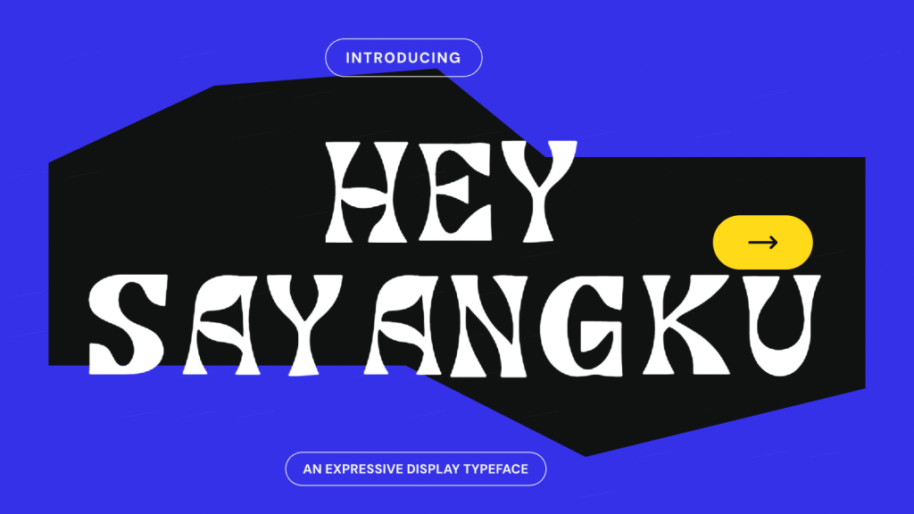 HEY SAYANGKU - DISPLAY FONT — Display, Graffiti, Handwritten specimen